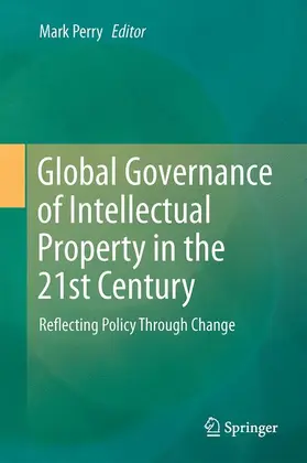 Perry |  Global Governance of Intellectual Property in the 21st Century | Buch |  Sack Fachmedien