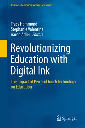 Hammond / Valentine / Adler |  Revolutionizing Education with Digital Ink | eBook | Sack Fachmedien
