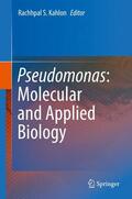 Kahlon |  Pseudomonas: Molecular and Applied Biology | Buch |  Sack Fachmedien