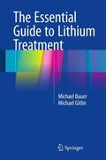 Gitlin / Bauer |  The Essential Guide to Lithium Treatment | Buch |  Sack Fachmedien