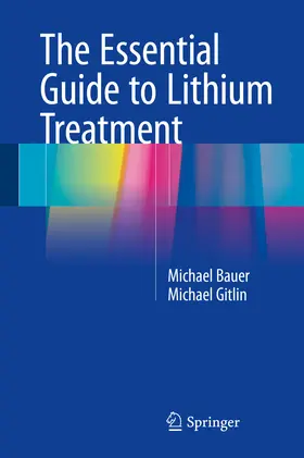 Bauer / Gitlin | The Essential Guide to Lithium Treatment | E-Book | www.sack.de