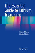 Bauer / Gitlin |  The Essential Guide to Lithium Treatment | eBook | Sack Fachmedien