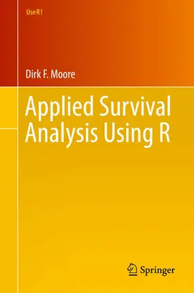 Moore |  Applied Survival Analysis Using R | Buch |  Sack Fachmedien