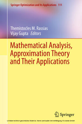 Rassias / Gupta | Mathematical Analysis, Approximation Theory and Their Applications | E-Book | sack.de