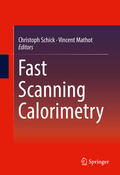 Schick / Mathot |  Fast Scanning Calorimetry | eBook | Sack Fachmedien