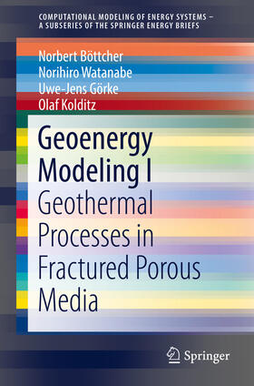 Böttcher / Watanabe / Görke |  Geoenergy Modeling I | eBook | Sack Fachmedien