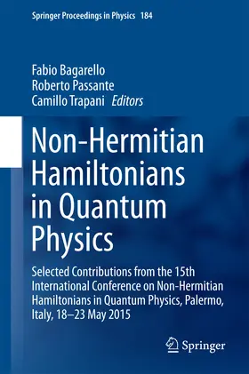 Bagarello / Passante / Trapani | Non-Hermitian Hamiltonians in Quantum Physics | E-Book | sack.de