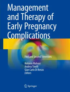 Malvasi / Tinelli / Di Renzo |  Management and Therapy of Early Pregnancy Complications | Buch |  Sack Fachmedien
