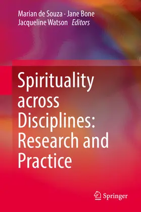 de Souza / Bone / Watson |  Spirituality across Disciplines: Research and Practice: | eBook | Sack Fachmedien