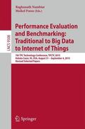 Poess / Nambiar |  Performance Evaluation and Benchmarking: Traditional to Big Data to Internet of Things | Buch |  Sack Fachmedien