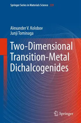 Tominaga / Kolobov |  Two-Dimensional Transition-Metal Dichalcogenides | Buch |  Sack Fachmedien