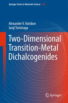 Kolobov / Tominaga | Two-Dimensional Transition-Metal Dichalcogenides | E-Book | www.sack.de