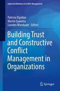 Elgoibar / Euwema / Munduate |  Building Trust and Constructive Conflict Management in Organizations | Buch |  Sack Fachmedien
