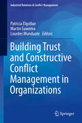 Elgoibar / Euwema / Munduate |  Building Trust and Constructive Conflict Management in Organizations | eBook | Sack Fachmedien