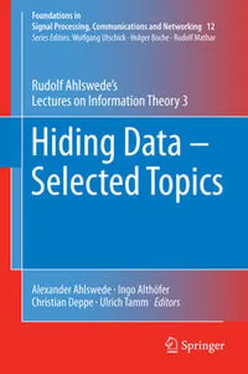 Ahlswede / Tamm / Deppe |  Hiding Data - Selected Topics | Buch |  Sack Fachmedien