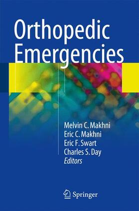 Makhni / Day / Swart | Orthopedic Emergencies | Buch | 978-3-319-31522-5 | sack.de