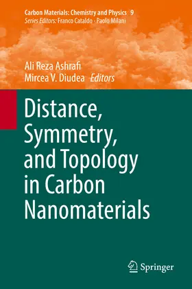 Ashrafi / Diudea |  Distance, Symmetry, and Topology in Carbon Nanomaterials | eBook | Sack Fachmedien