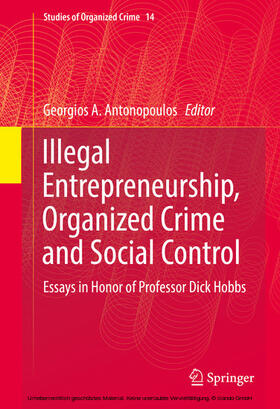 Antonopoulos | Illegal Entrepreneurship, Organized Crime and Social Control | E-Book | sack.de