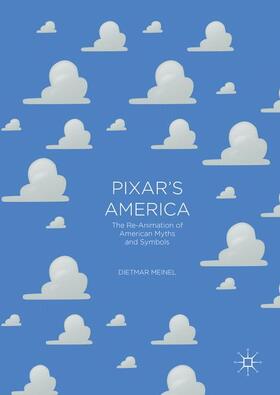 Meinel | Pixar's America | Buch | 978-3-319-31633-8 | sack.de
