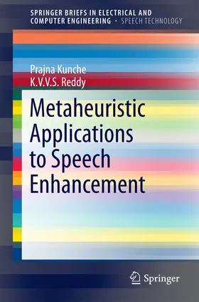 Kunche / Reddy | Metaheuristic Applications to Speech Enhancement | E-Book | sack.de