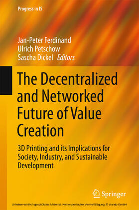 Ferdinand / Petschow / Dickel | The Decentralized and Networked Future of Value Creation | E-Book | sack.de