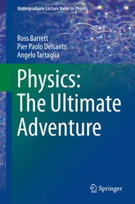 Barrett / Delsanto / Tartaglia |  Physics: The Ultimate Adventure | eBook | Sack Fachmedien