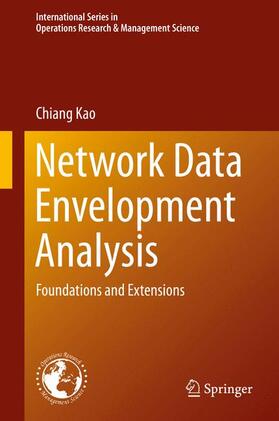 Kao | Kao, C: Network Data Envelopment Analysis | Buch | 978-3-319-31716-8 | sack.de