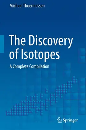 Thoennessen |  The Discovery of Isotopes | Buch |  Sack Fachmedien