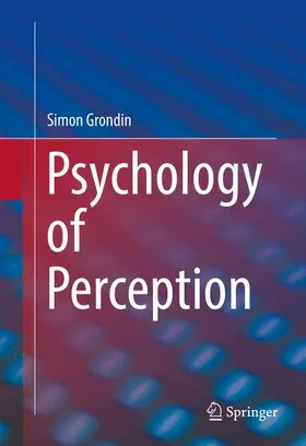 Grondin | Psychology of Perception | Buch | 978-3-319-31789-2 | www.sack.de