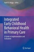 Briggs |  Integrated Early Childhood Behavioral Health in Primary Care | Buch |  Sack Fachmedien