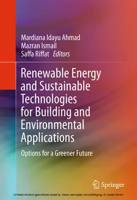 Ahmad / Ismail / Riffat |  Renewable Energy and Sustainable Technologies for Building and Environmental Applications | eBook | Sack Fachmedien