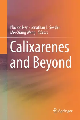Neri / Sessler / Wang |  Calixarenes and Beyond | Buch |  Sack Fachmedien