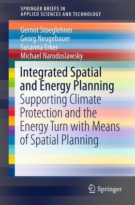 Stoeglehner / Narodoslawsky / Neugebauer |  Integrated Spatial and Energy Planning | Buch |  Sack Fachmedien