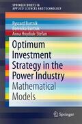 Bartnik / Hnydiuk-Stefan |  Optimum Investment Strategy in the Power Industry | Buch |  Sack Fachmedien