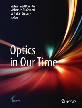 Al-Amri / Zubairy / El-Gomati | Optics in Our Time | Buch | 978-3-319-31902-5 | sack.de
