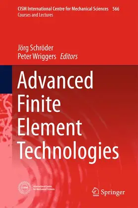Wriggers / Schröder |  Advanced Finite Element Technologies | Buch |  Sack Fachmedien