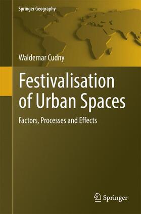 Cudny | Festivalisation of Urban Spaces | Buch | 978-3-319-31995-7 | sack.de