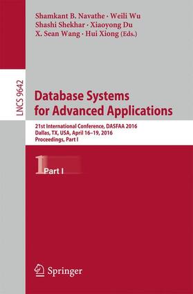 Navathe / Wu / Xiong | Database Systems for Advanced Applications | Buch | 978-3-319-32024-3 | sack.de