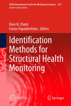 Chatzi / Papadimitriou |  Identification Methods for Structural Health Monitoring | eBook | Sack Fachmedien