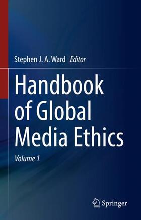 Ward | Handbook of Global Media Ethics | Buch | 978-3-319-32102-8 | sack.de