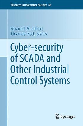 Kott / Colbert |  Cyber-security of SCADA and Other Industrial Control Systems | Buch |  Sack Fachmedien