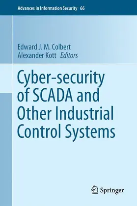 Kott / Colbert |  Cyber-security of SCADA and Other Industrial Control Systems | Buch |  Sack Fachmedien