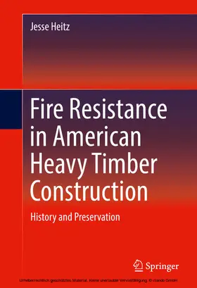 Heitz | Fire Resistance in American Heavy Timber Construction | E-Book | www.sack.de