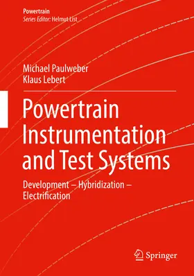 Paulweber / Lebert |  Powertrain Instrumentation and Test Systems | eBook | Sack Fachmedien