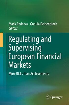 Deipenbrock / Andenas | Regulating and Supervising European Financial Markets | Buch | 978-3-319-32172-1 | sack.de