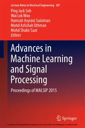 Soh / Woo / Sulaiman |  Advances in Machine Learning and Signal Processing | eBook | Sack Fachmedien