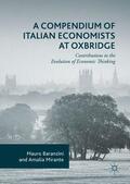 Mirante / Baranzini |  A Compendium of Italian Economists at Oxbridge | Buch |  Sack Fachmedien