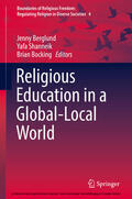 Berglund / Shanneik / Bocking |  Religious Education in a Global-Local World | eBook | Sack Fachmedien