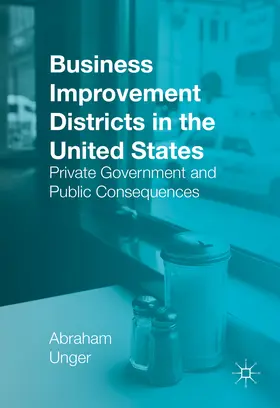 Unger | Business Improvement Districts in the United States | E-Book | www.sack.de