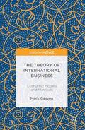Casson |  The Theory of International Business | Buch |  Sack Fachmedien